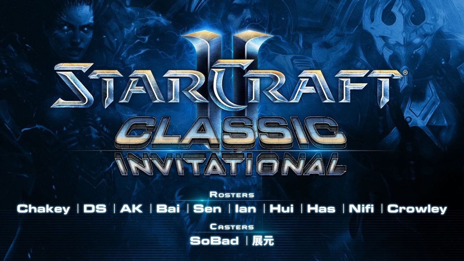 慶祝《星海爭霸 II》免費遊玩,暴雪娛樂將於11月 30日在暴雪電競館舉行《星海爭霸II》經典邀請賽! 慶祝《星海爭霸 II》免費遊玩,暴雪娛樂將於11月 30日在暴雪電競館舉行《星海爭霸II》經典邀請賽!