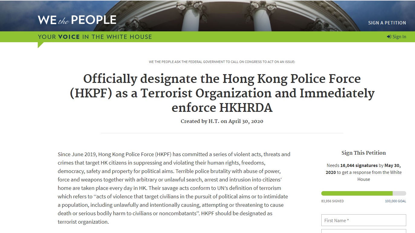 美國白宮連署請願平台「WE the PEOPLE」,再度出現民眾要求將港警列入恐怖組織的連署。 圖:翻攝自「WE the PEOPLE」 美國白宮連署請願平台「WE the PEOPLE」,再度出現民眾要求將港警列入恐怖組織的連署。 圖:翻攝自「WE the PEOPLE」