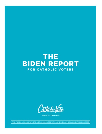 CatholicVote稍早發表一份厚達93頁的《給天主教選民的拜登報告書》,說他的從政紀錄充滿討好、投降與敵對。 圖:CatholicVote官網 CatholicVote稍早發表一份厚達93頁的《給天主教選民的拜登報告書》,說他的從政紀錄充滿討好、投降與敵對。 圖:CatholicVote官網