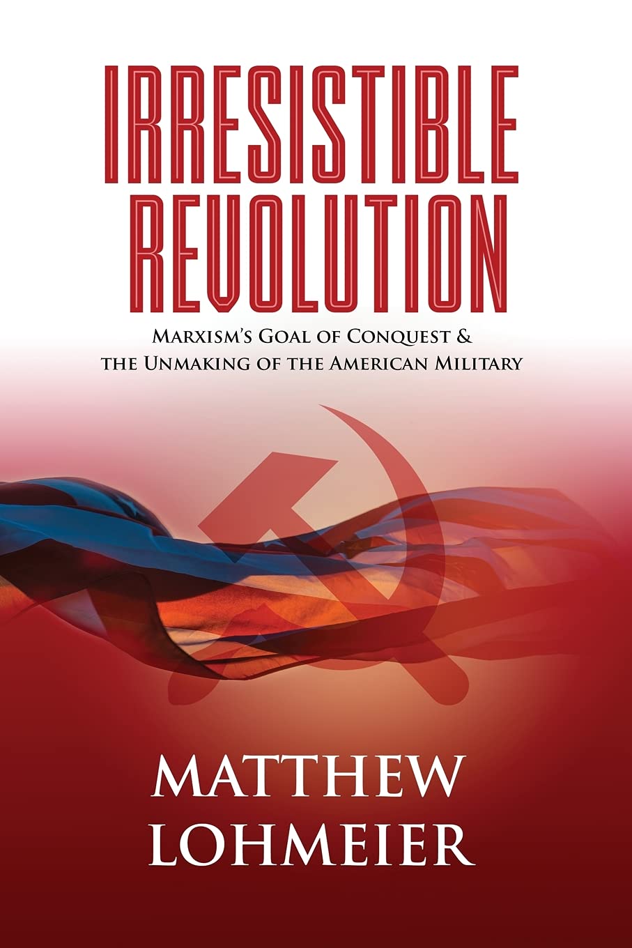 羅米爾新書《不可抗拒的革命：馬克思主義的征服目標和美軍的毀滅》。   圖：翻攝自亞馬遜官網