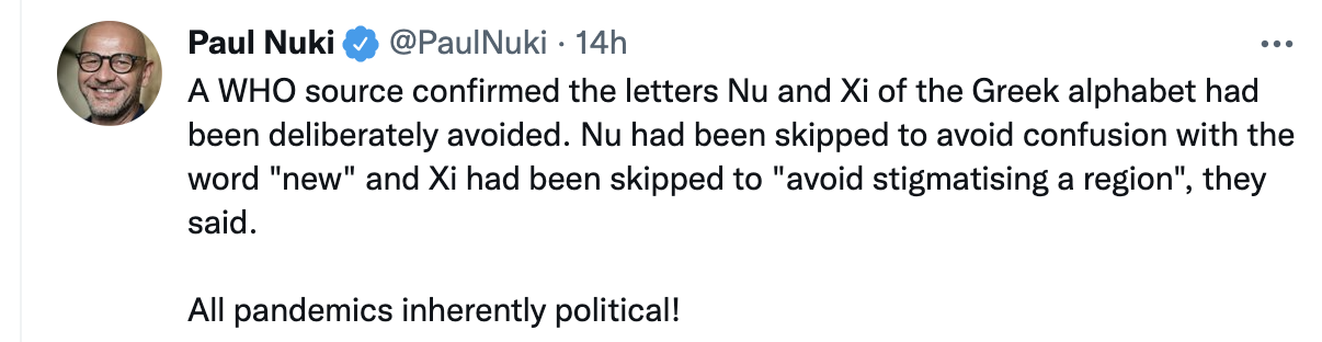 美國《華盛頓觀察家報》（Washington Examiner）的記者於推特上表示，Nu是怕搞混，Xi是常見的姓氏，所以WHO命名時會避免對任何文化、國家、種族等造成冒犯。   圖：擷取自paul nuki 推特