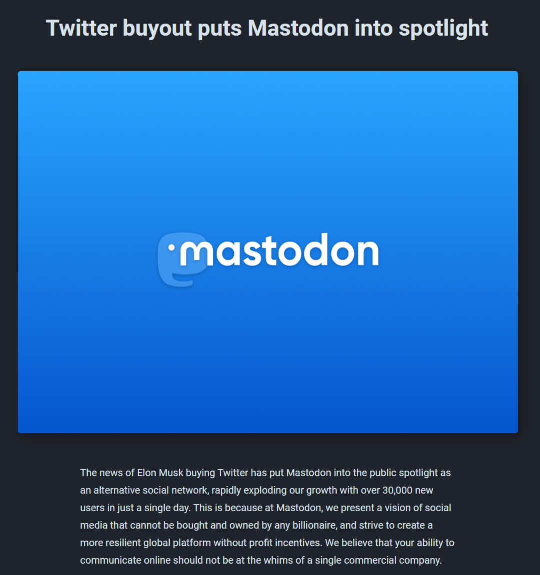 美國社群平台Mastodon在官網上表示，在推特被收購後，數小時內大約有3萬名新用戶湧入該平台。   圖：翻攝自Mastodon官網