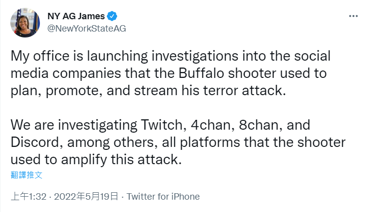 Letitia James的辦公室已對Twitch、Discord、4chan、8kun和其他網路社交媒體平台展開調查，因為這些平台協助擴大了紐約州水牛城槍擊案的影響力。   圖：翻攝自Letitia James Twitter